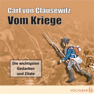 Clausewitz – Vom Kriege