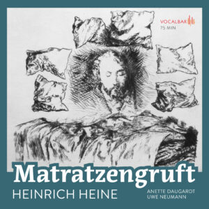 Heinrich Heine. Matratzengruft